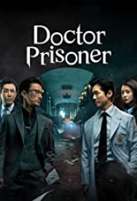 Doctor Prisoner K Drama