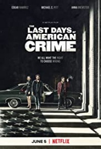 The Last Days of American Crime 2020 Hollywood