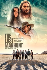 The Last Manhunt 2022 Hollywood